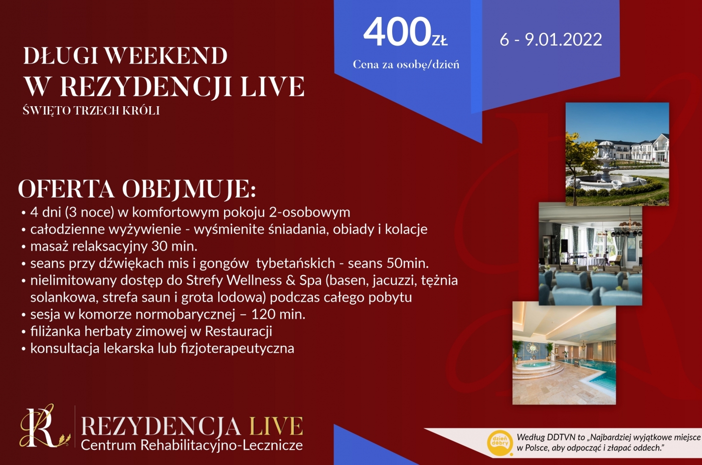 Oferta Długi Weekend w Rezydencji Live - 06-09.01.2022